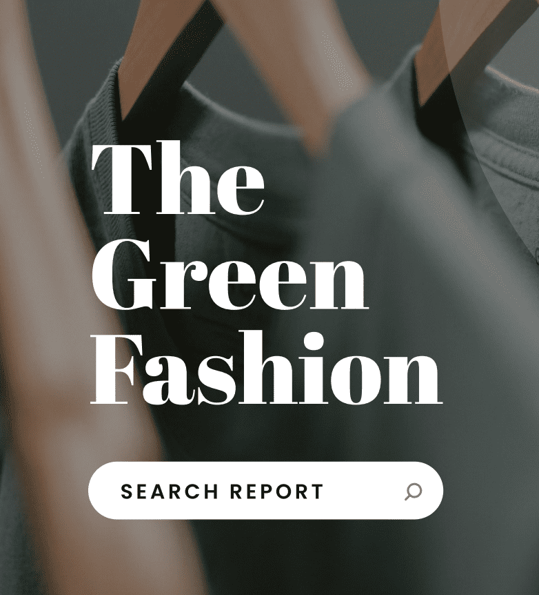 Green Fashion Search Report